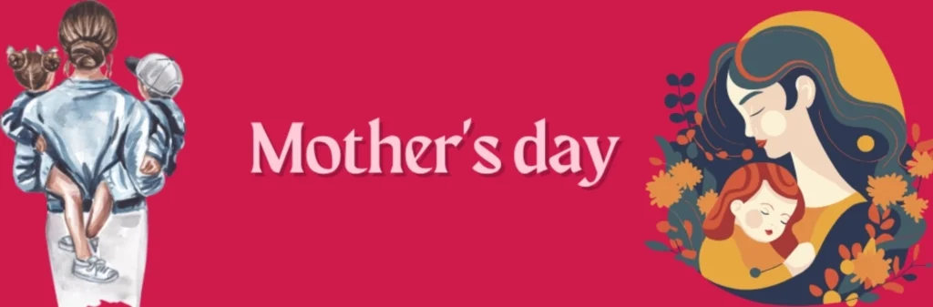 Mother's day