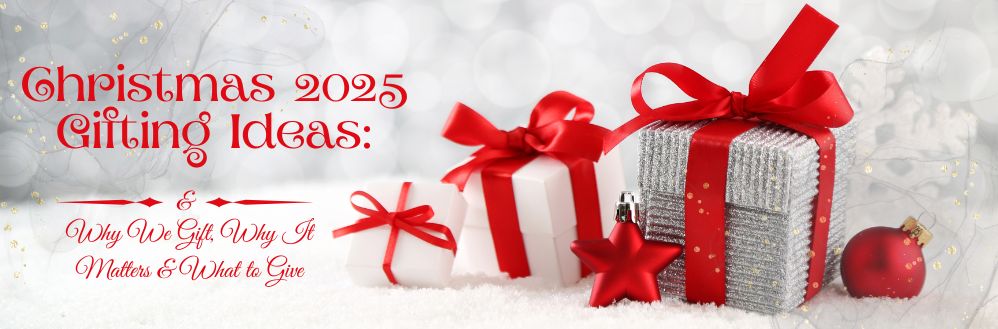 Christmas 2025 Gifting
