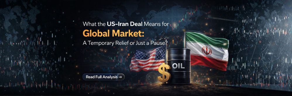 What the US-Iran Deal Means for Global Market A Temporary Relief or Just a Pause
